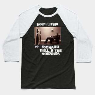 how i listen richard Baseball T-Shirt